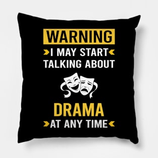 Warning Drama Pillow