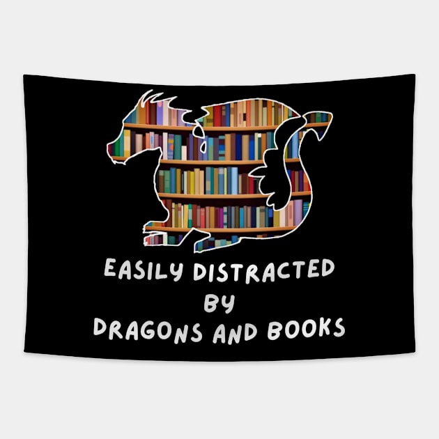 Easily Distracted By Dragons and Books Tapestry by Peaceful Space AS