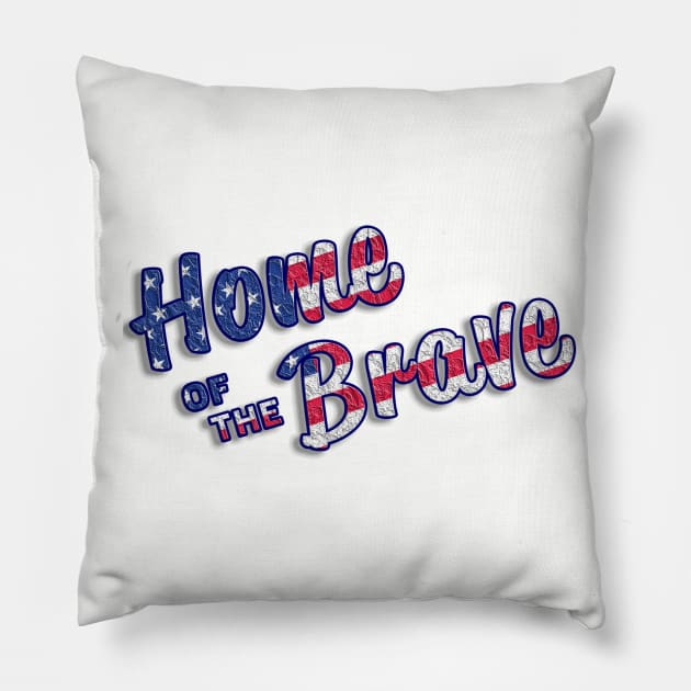 Home Of The Brave Pillow by MIRgallery