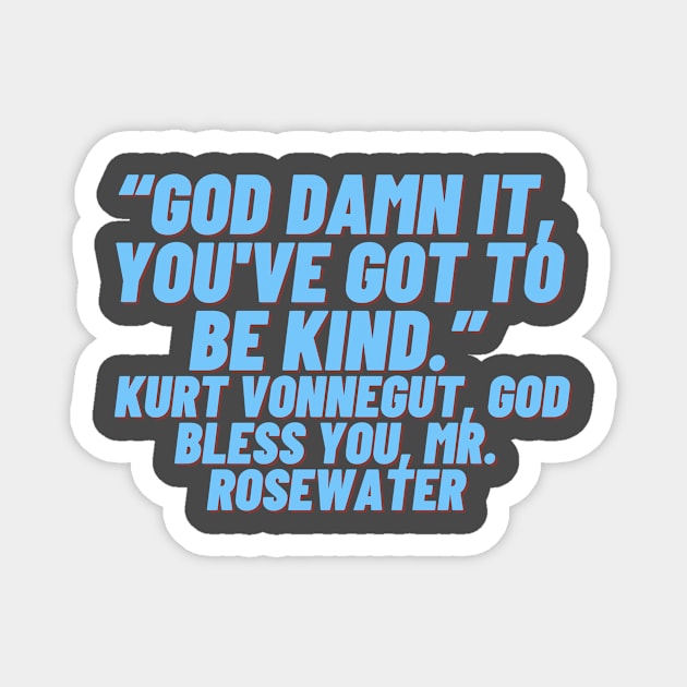 quote Rosewater about charity Magnet by AshleyMcDonald