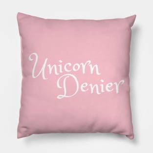 Unicorn denier Pillow