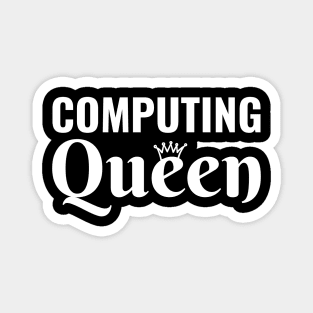 Computing Queen - Women in STEM  Programming Steminist - Women in Technology Magnet