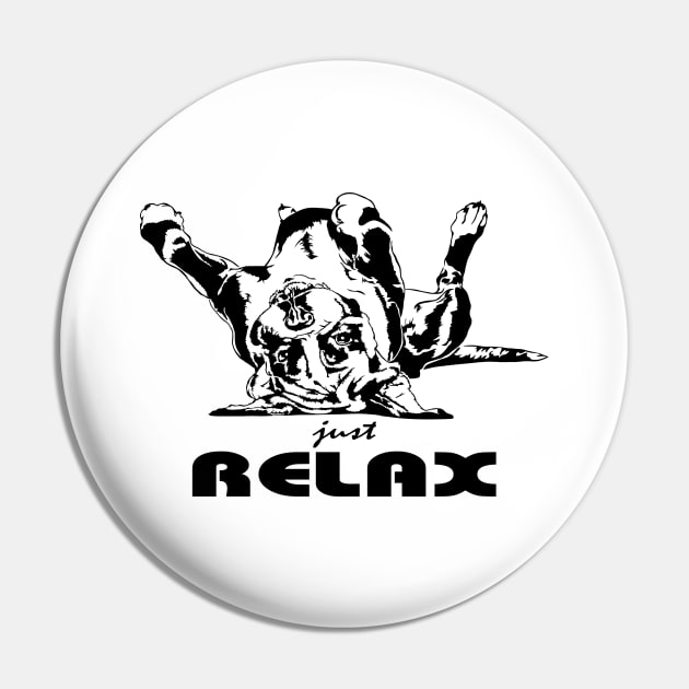 Funny Cute Boxer Dog saying just relax Pin by wilsigns