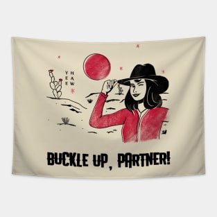 Buckle Up, Partner! Tapestry