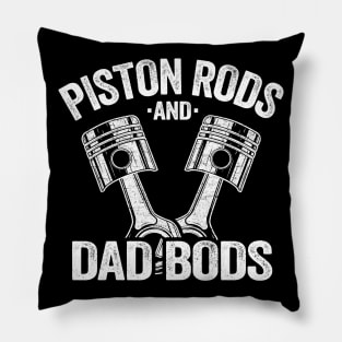 Piston Rods And Dad Bods Funny Mechanic Pillow