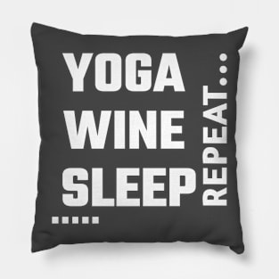 Yoga , Wine and Sleep Pillow