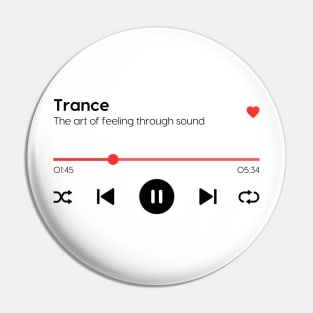 Trance Pin