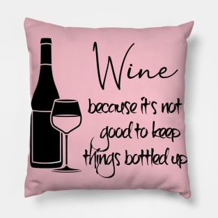 Wine! Be Classy! Pillow