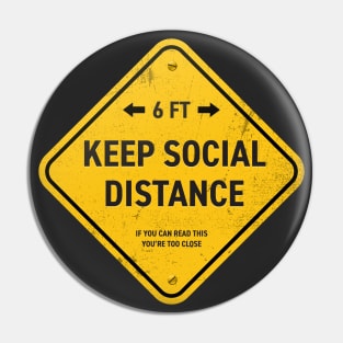 Keep social distance 6ft – Coronavirus COVID-19 Design Pin