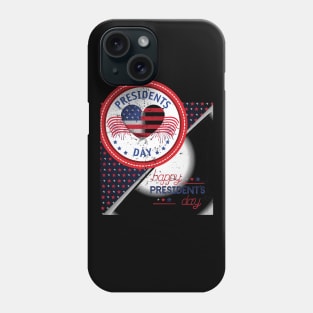 Happy President's Day Phone Case