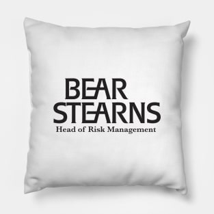 Bear Stearns - Head of Risk Management Pillow