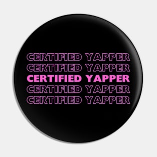 Certified Yapper Funny Aesthetic Yapper Meme Pin