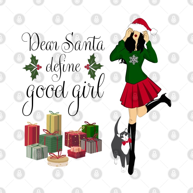 Dear Santa define good girl by NinoRc