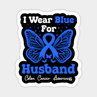 I Wear Blue For My Husband Butterfly Colon Cancer Magnet