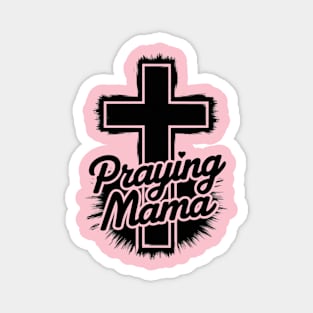 Praying mama Magnet