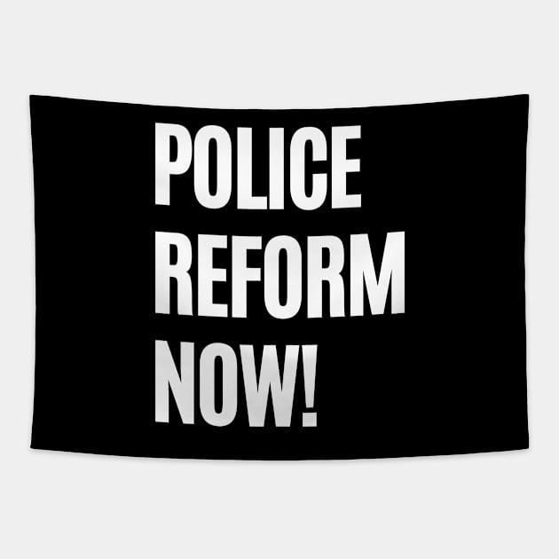 Police Reform Now Design Protest Gear Civil Rights Activist Tapestry by InnerMagic