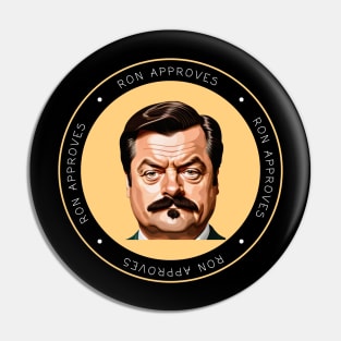 Ron Approves Funny Design Pin