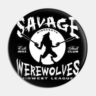 Savage Werewolves Pin