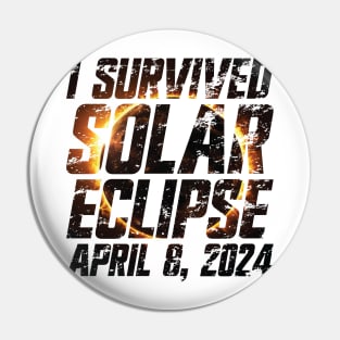 I Survived Solar Eclipse April 8, 2024 v2 Pin