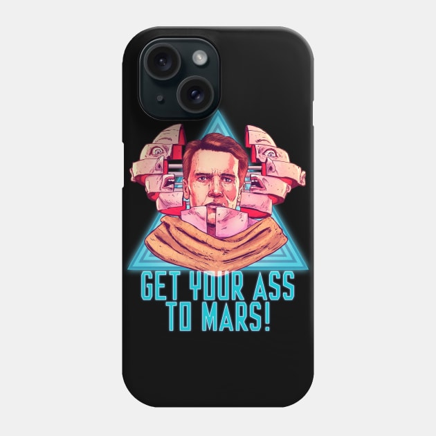 Get Your Ass To Mars! Phone Case by TomWalkerArt