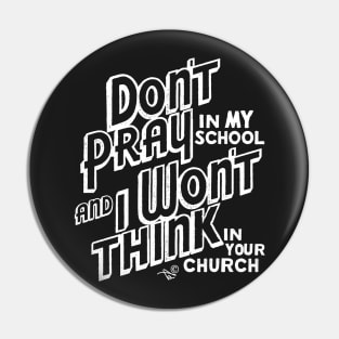 "Praying vs. Thinking" by Tai's Tees Pin