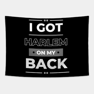 I Got Harlem On My Back | NYC Urban Style Tapestry