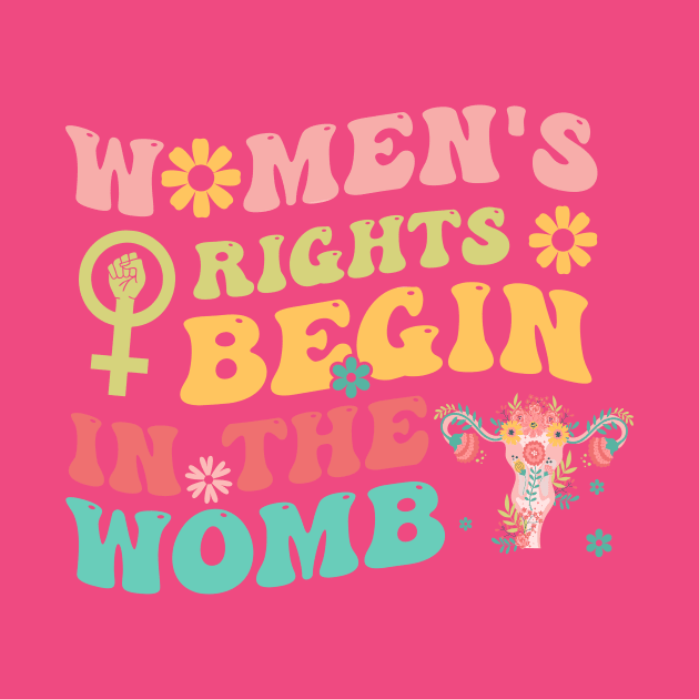 Women's Rights Begin In The Womb by Linanouril