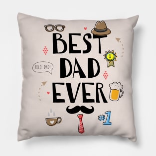 BEST DAD EVER Pillow