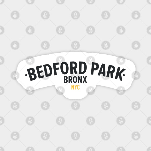 New York Bronx - Bedford Park Bronx Schriftzug - Bronx Logo - Bedford Park NYC Magnet by Boogosh