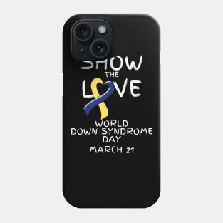 World Down Syndrome Day - March 21 Phone Case