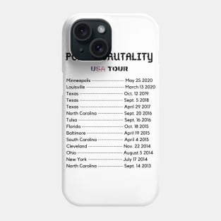 Police Brutality USA Tour - Black Lives Matter Phone Case