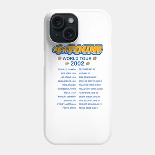 4Town world tour dates 2002 concert tee Phone Case