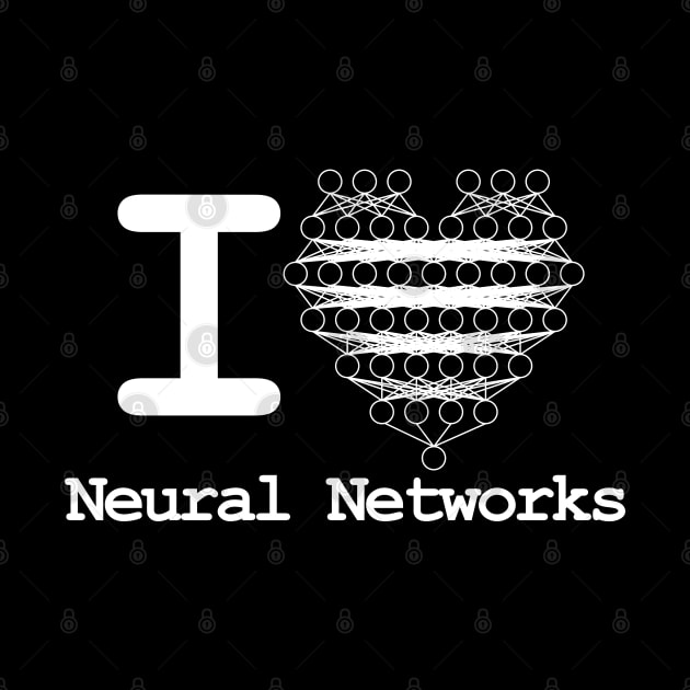 "I Love Neural Networks" by Decamega