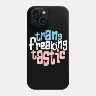 Trans Pride LGBTQ Pride Transtastic Phone Case