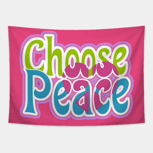 Choose Peace with Heart Peace Symbol Tapestry by AlondraHanley