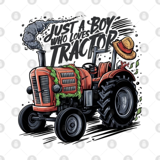 Tractor Enthusiast: Just a Boy Who Loves Tractors by TRACHLUIM