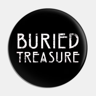 Buried Treasure Pin