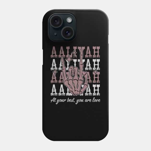 At Your Best, You Are Love You're A Positive Motivating Force Within My Life Love Music Skeleton Hand Phone Case by GodeleineBesnard