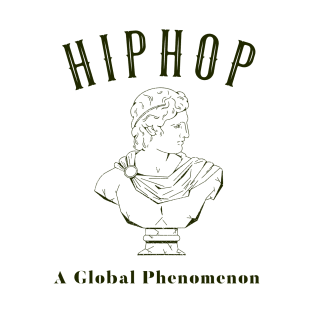 Hip Hop A Global Phenomenon T-Shirt