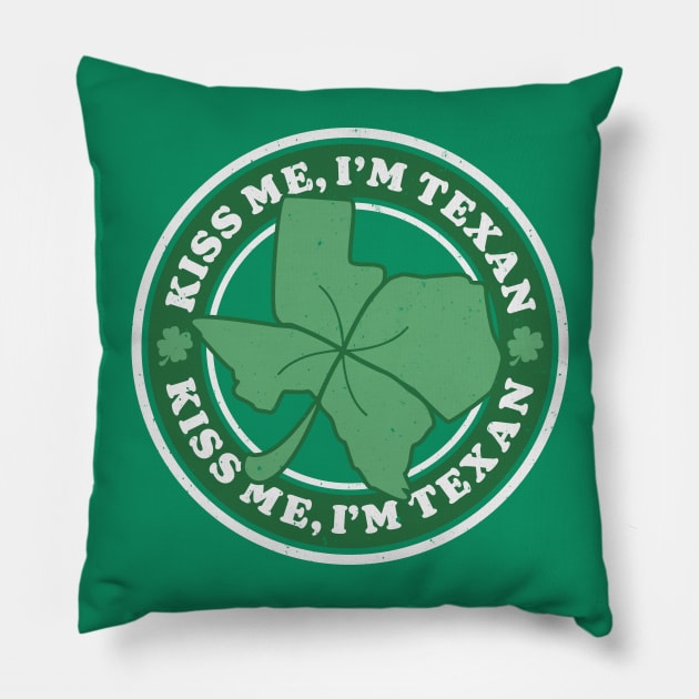 Vintage Kiss Me, I'm Texan // Funny St Patrick's Day // Retro St Paddy's Day Texas Pillow by SLAG_Creative