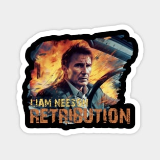 LIAM NEESON Retribution Magnet