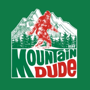 Mountain Dude T-Shirt