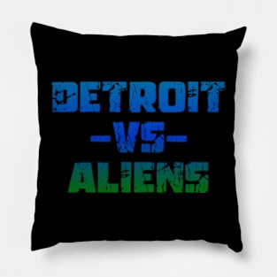 Funny Saying Detrois vs Aliens Pillow