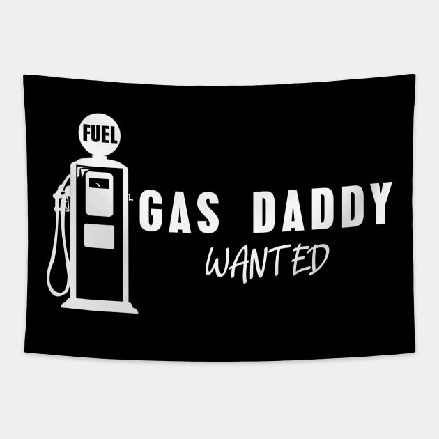 Gas daddy wanted 10 Tapestry by HCreatives