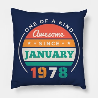 Retro Awesome Since January 1978 Birthday Vintage Bday 1978 Pillow