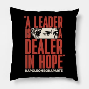 Napoleon Bonaparte - Inspirational Quote Pillow