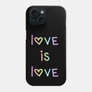 Love Is Love Pastel Rainbow Ombre Phone Case