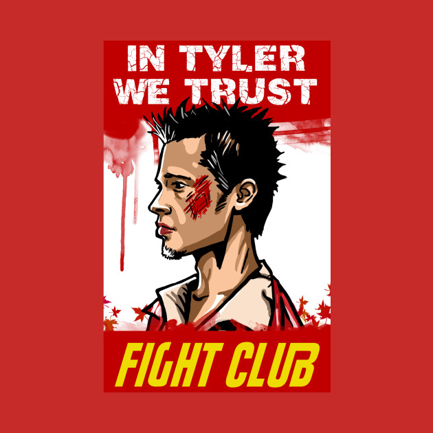 In Tyler We Trust by ThatJokerGuy