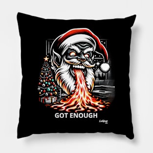 Santa's Final Verdict - have enough - A Xmas December Claus Pillow