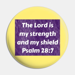 Bible Verse Psalm 28:7 Pin